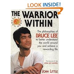 The Warrior Within: The Philosophies of Bruce Lee