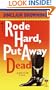 Rode Hard, Put Away Dead