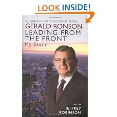 Gerald Ronson: Leading from the Front: My Story: The Gerald Ronson Story
