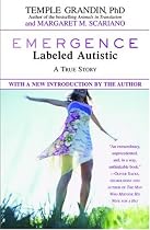 Emergence: Labeled Autistic