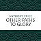 Other Paths to Glory