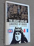 The secret lives of Lawrence of Arabia