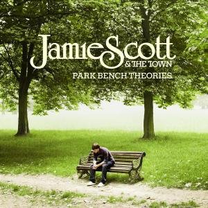 Jamie Scott And The Town - Park Bench Theories - Zortam Music