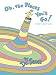 Oh, the Places You'll Go!