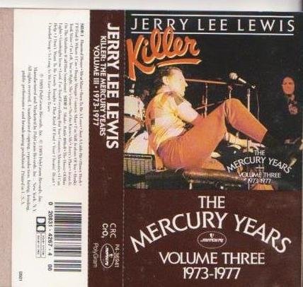 Jerry Lee Lewis - Killer: The Mercury Years, Volume 3: 1973-1977 - Zortam Music