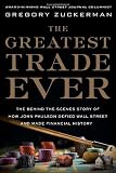 The Greatest Trade Ever