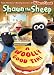  Shaun The Sheep: A Woolly Good Time