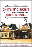 The Chitlin' Circuit: And the Road to Rock 'n' Roll