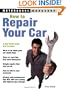 How to Repair Your Car (Motorbooks Workshop)