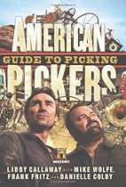 American Pickers Guide to Picking (History Channel)