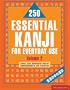 250 Essential Kanji for Everyday Use, Vol. 1
