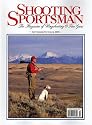 Shooting Sportsman : Magazine of Wingshooting & Fine Guns