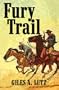 Fury Trail (Center Point Western Complete (Large Print))