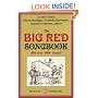 The Big Red Songbook: 250-Plus IWW Songs