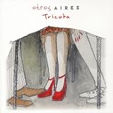 Otros Aires Tricota