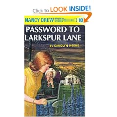 Nancy Drew 10: Password to Larkspur Lane