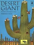Desert Giant: The World of the Saguaro Cactus (Tree Tales)