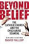 Beyond Belief: The Papacy and the Child Abuse Scandal