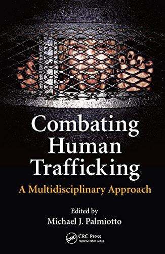 Combating Human Trafficking: A Multidisciplinary Approach