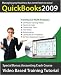 QuickBooks Pro 2009 Basic and Advanced Complete Training (Level 1 and 2)