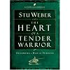 The Heart of a Tender Warrior: Becoming a Man of Purpose (Life Change Books)