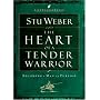 The Heart of a Tender Warrior: Becoming a Man of Purpose (Life Change Books)