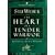 The Heart of a Tender Warrior: Becoming a Man of Purpose (Life Change Books)