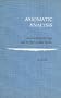 Axiomatic analysis;: An introduction to logic and the real number system,