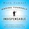 Making Yourself Indispensable: The Power of Personal Accountability
