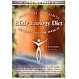 The Body Ecology Diet by  Donna Gates