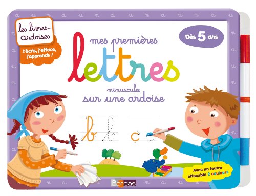 Mes premières lettres minuscules sur une ardoise : Dès 5 ans