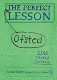 The Perfect (Ofsted) Lesson (Independent Thinking Series)