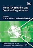 The WTO, subsidies and countervailing measures