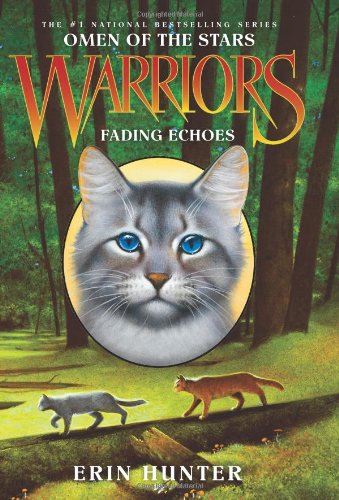 Warriors: Omen of the Stars #2: Fading Echoes