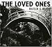 The Loved Ones - Build & Burn