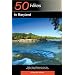 Explorer's Guide 50 Hikes in Maryland: Walks, Hikes, & Backpacks from the Allegheny Plateau to the Atlantic Ocean (Second Edition)  (Explorer's 50 Hikes)