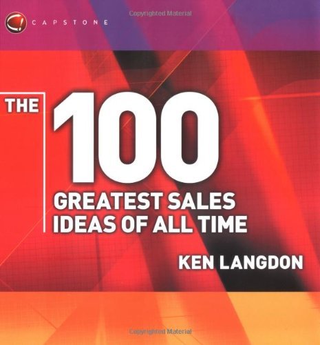 The 100 Greatest Sales Ideas of All Time (WH Smiths 100 Greatest)
