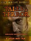 Tales of Terror: Rape, Perversion, Hatred and Gore