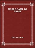 Notre-Dame De Paris: The Hunchback of Notre Dame