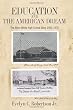 Education and the American Dream: The Allen-White High School Story 1905-1970