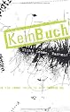 KeinBuch. 86 Dinge, die du schon immer mit einem Buch tun wolltest, aber nie durftest