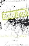 Produkt-Bild: KeinBuch. 86 Dinge, die du schon immer mit einem Buch tun wolltest, aber nie durftest