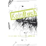 KeinBuch. 86 Dinge, die du schon immer mit einem Buch tun wolltest, aber nie durftestvon "mixtvision"