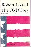 Old Glory, The - Revised Edition