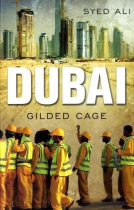 Dubai: Gilded Cage