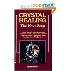 Crystal Healing: The Next Step (Llewellyn's New Age)
