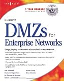 Building DMZs For Enterprise Networks