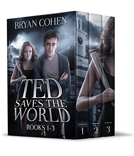 Ted Saves the World: Books 1-3 (Ted Saves the World Box Set), by Bryan Cohen