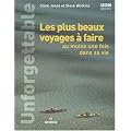 Les plus beaux voyages � faire au moins une fois dans sa vie