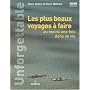 Les plus beaux voyages � faire au moins une fois dans sa vie